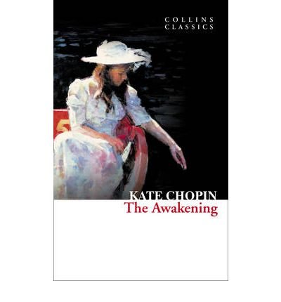 Cover for Kate Chopin · The Awakening - Collins Classics (Paperback Bog) (2011)