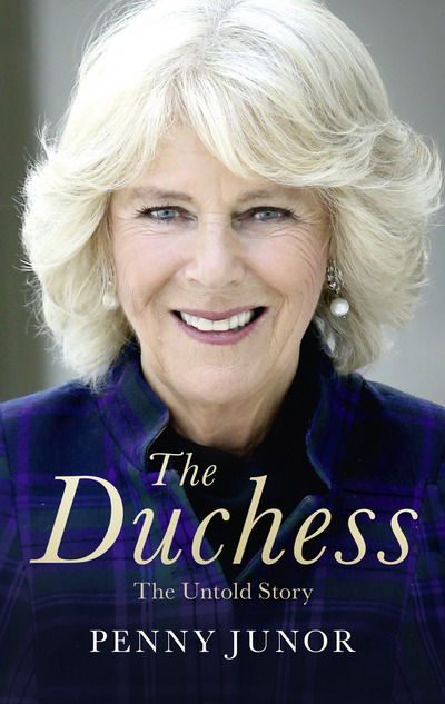 Cover for Penny Junor · The Duchess: The Untold Story - the Explosive Biography, as Seen in the Daily Mail (Paperback Book) (2017)