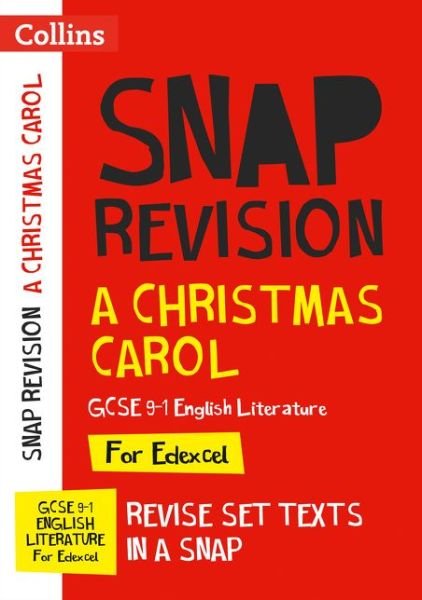 Cover for Collins GCSE · A Christmas Carol: Edexcel GCSE 9-1 English Literature Text Guide: Ideal for the 2025 and 2026 Exams - Collins GCSE Grade 9-1 SNAP Revision (Paperback Book) (2019)