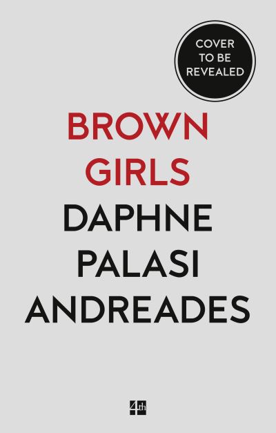 Cover for Daphne Palasi Andreades · Brown Girls (Gebundenes Buch) (2022)