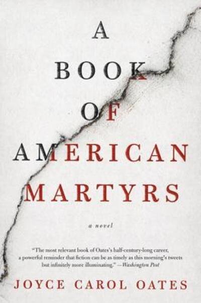 Cover for Joyce Carol Oates · A Book of American Martyrs: A Novel (Pocketbok) (2017)