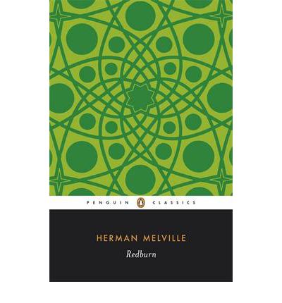 Redburn - Herman Melville - Books - Penguin Books Ltd - 9780140431056 - August 26, 1976