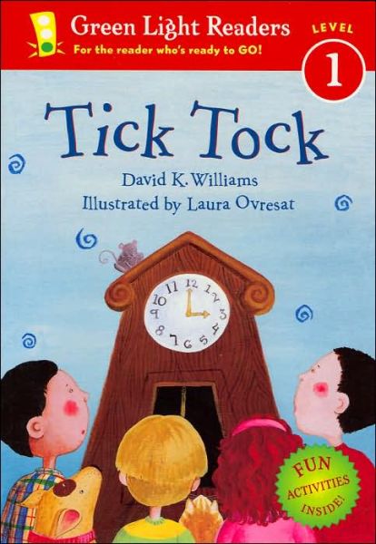 Cover for Williams David K. Williams · Tick Tock - Green Light Readers Level 1 (Paperback Book) [1-simul edition] (2006)