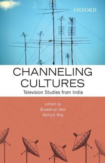 Cover for Channeling Cultures: Television Studies from India (Hardcover Book) (2014)