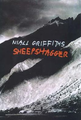 Cover for Niall Griffiths · Sheepshagger (Paperback Book) (2001)