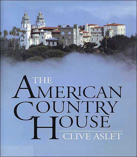 The American Country House - Clive Aslet - Books - Yale University Press - 9780300105056 - May 11, 2005