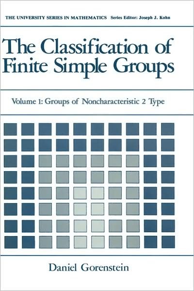 Cover for Daniel Gorenstein · The Classification of Finite Simple Groups: Groups of Concharacteristic 2 Type - University Series in Mathematics (Hardcover Book) (1983)