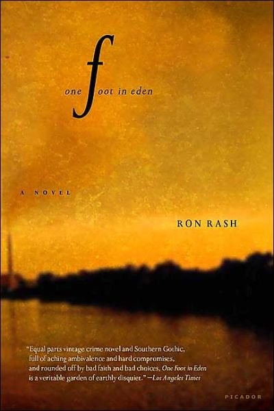 Cover for Ron Rash · One Foot in Eden: A Novel (Paperback Book) (2004)
