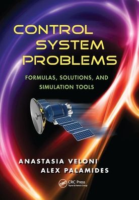 Cover for Anastasia Veloni · Control System Problems: Formulas, Solutions, and Simulation Tools (Paperback Book) (2019)