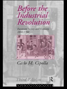 Cover for Carlo M. Cipolla · Before the Industrial Revolution: European Society and Economy 1000-1700 (Paperback Bog) (1993)