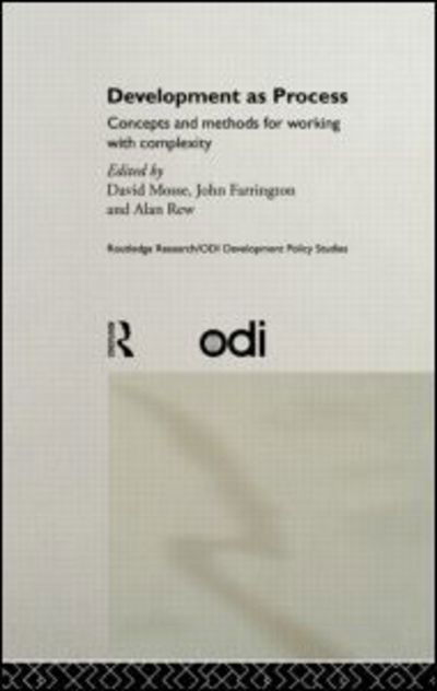 Cover for David Mosse · Development as Process: Concepts and Methods for Working with Complexity - Routledge Research / ODI Development Policy Studies (Inbunden Bok) (1998)