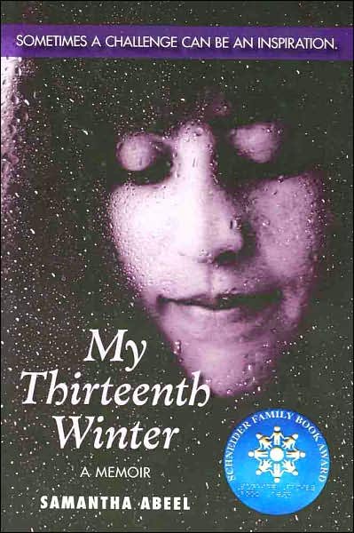 Cover for Samantha Abeel · My Thirteenth Winter: a Memoir (Paperback Book) (2005)