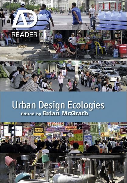 Cover for B McGrath · Urban Design Ecologies: AD Reader - AD Reader (Pocketbok) (2012)