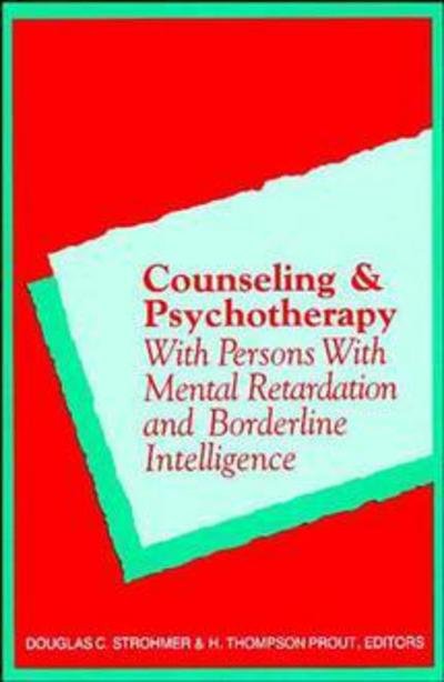 DC Strohmer · Counseling and Psychotherapy with Persons with Mental Retardation and Borderline Intelligence (Gebundenes Buch) (1996)
