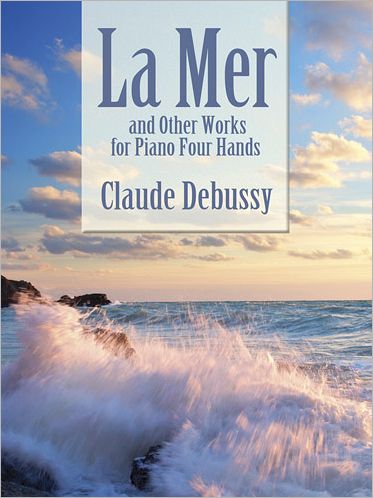 Cover for Classical Piano Sheet Music · La Mer and Other Works for Piano Four Hands (Dover Music for Piano) (Paperback Book) (2012)