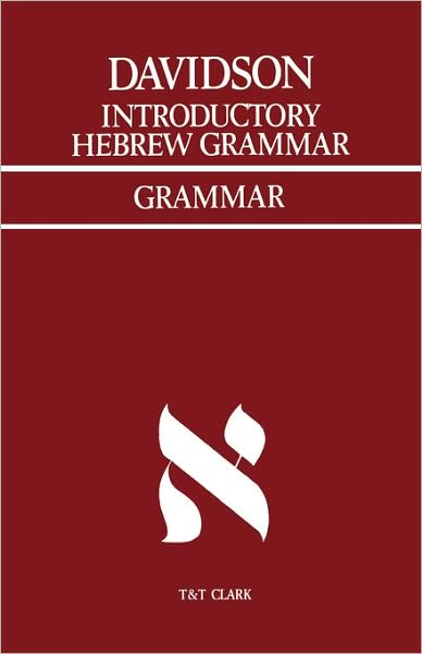 Cover for Andrew Bruce Davidson · Introductory Hebrew Grammar (Hardcover Book) [26 Rev edition] (1966)