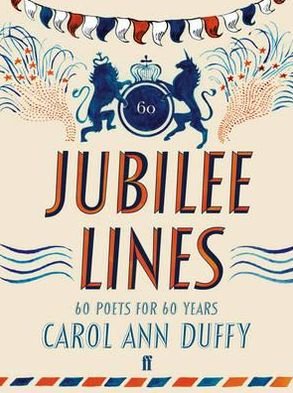 Cover for Carol Ann Duffy · Jubilee Lines (Hardcover Book) [Main edition] (2012)