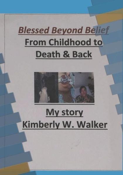 Cover for Amazon Digital Services LLC - KDP Print US · Blessed Beyond Belief (Paperback Book) (2022)