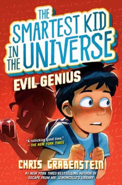 Cover for Chris Grabenstein · Evil Genius: The Smartest Kid in the Universe, Book 3 (Paperback Book) [International edition] (2023)