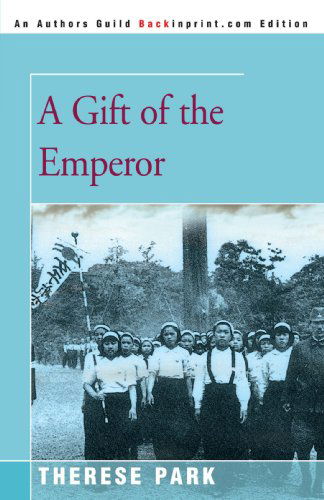 Cover for Therese Park · A Gift of the Emperor (Paperback Book) (2005)