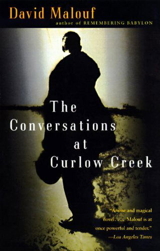 Cover for David Malouf · The Conversations at Curlow Creek (Paperback Book) [1st Thus. edition] (1998)