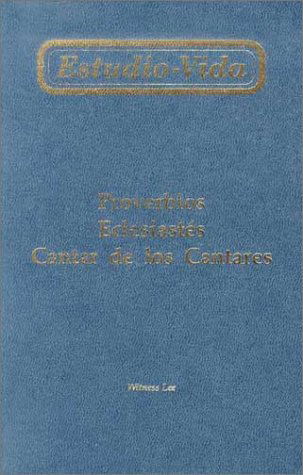 Cover for Witness Lee · Estudio-vida De Proverbios, Eclesiastés Y Cantar De Los Cantares (Life-study) (Spanish Edition) (Paperback Book) [Spanish edition] (2001)