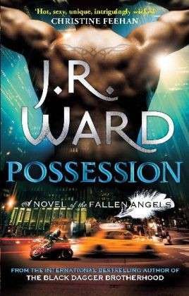Cover for J. R. Ward · Possession: Number 5 in series - Fallen Angels (Paperback Bog) (2014)