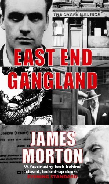 Cover for James Morton · East End Gangland (Paperback Book) (2001)