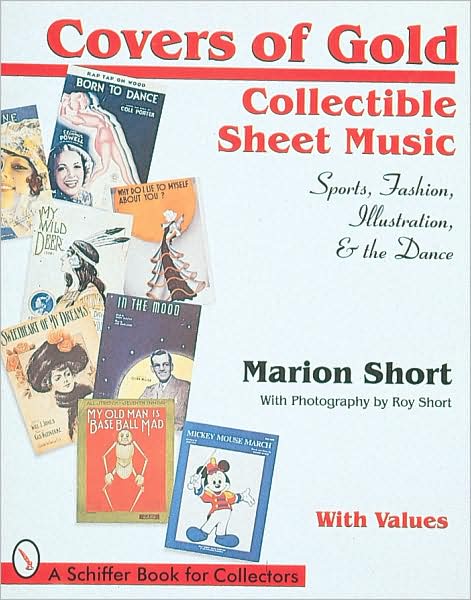 Cover for Marion Short · Covers of Gold: Collectible Sheet Music--Sports, Fashion, Illustration, &amp; Dance (Paperback Book) (1997)