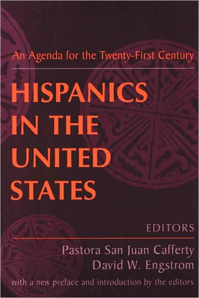 Cover for David Engstrom · Hispanics in the United States: An Agenda for the Twenty-first Century (Paperback Book) [New edition] (2001)