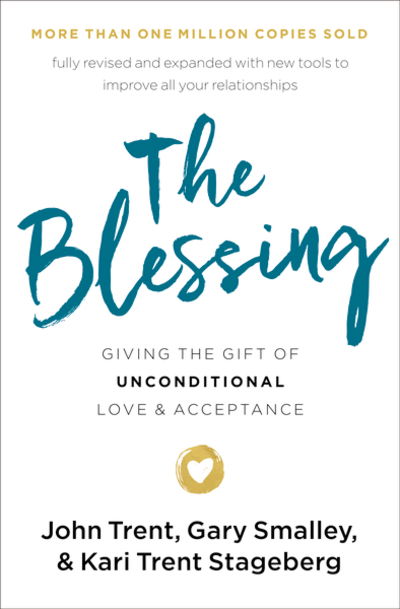 Cover for John Trent · The Blessing: Giving the Gift of Unconditional Love and Acceptance (Paperback Book) [Enlarged edition] (2019)