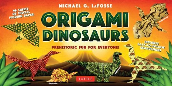 Cover for Michael G. LaFosse · Origami Dinosaurs Kit: Prehistoric Fun for Everyone!: Kit Includes 2 Origami Books, 20 Fun Projects and 98 Origami Papers (Bok) [Revised, Book and Kit edition] (2017)