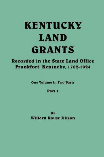 Cover for Willard Rouse Jillson · Kentucky Land Grants. One Volune in Two Parts. Part 1 (Paperback Book) (2011)