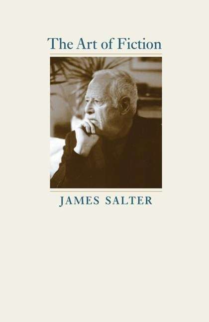 Cover for James Salter · The Art of Fiction (Hardcover Book) (2016)