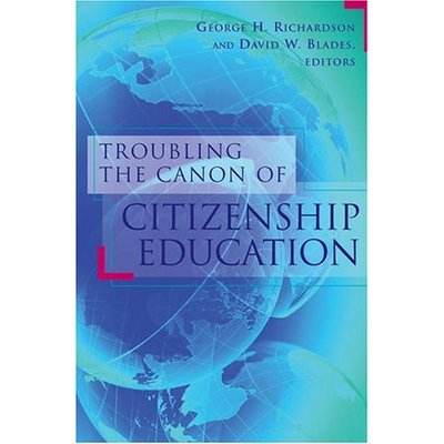 Cover for Troubling the Canon of Citizenship Education (Paperback Book) (2006)