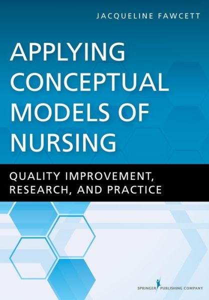 Cover for Jacqueline Fawcett · Applying Conceptual Models of Nursing (Book) (2016)