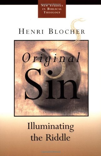 Cover for Henri Blocher · Original Sin: Illuminating the Riddle (New Studies in Biblical Theology) (Paperback Bog) [2nd edition] (2000)