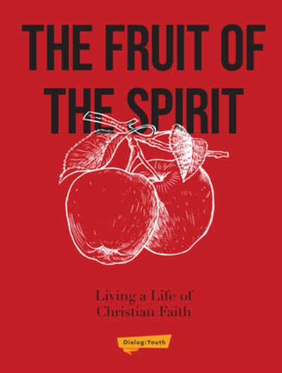 Cover for Foundry Publishing · The Fruit of the Spirit (Paperback Book) (2020)