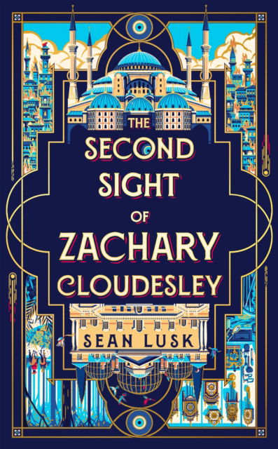 Cover for Sean Lusk · The Second Sight of Zachary Cloudesley: The spellbinding BBC Between the Covers book club pick (Inbunden Bok) (2022)