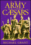 Cover for Michael Grant · The Army of the Caesars (Hardcover Book) [New edition] (1992)