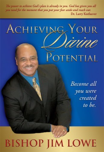 Cover for Jr. · Achieving Your Divine Potential (Hardcover Book) (2007)