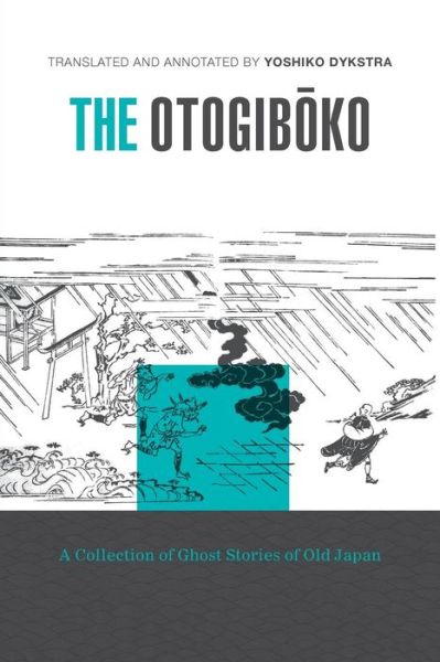 Cover for Yoshiko Dykstra · The Otogiboko (Paperback Book) (2014)