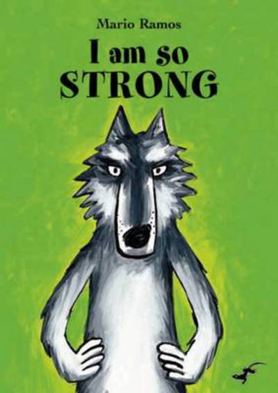 Cover for Mario Ramos · I am so Strong (Paperback Book) (2007)