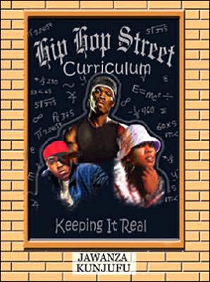 Cover for Jawanza Kunjufu · Hip Hop Street Curriculum: Keeping It Real (Paperback Book) (2006)