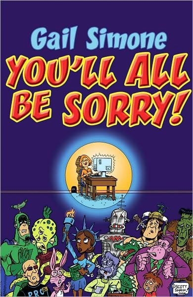 You'll All be Sorry! - Gail Simone - Libros - About Comics - 9780979075056 - 13 de enero de 2009
