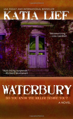 Cover for Katia Lief · Waterbury: a Crime Novel (Pocketbok) (2011)