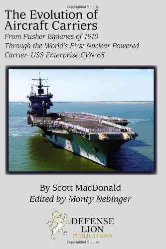 Cover for Scott Macdonald · The Evolution of Aircraft Carriers (Paperback Book) (2012)