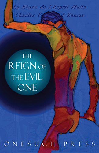 The Reign of the Evil One - Charles Ferdinand Ramuz - Books - Onesuch Pty Ltd - 9780987276056 - June 30, 2014