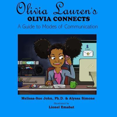 Cover for Melissa-Sue John · Olivia Connects : A Guide to Modes of Communication (Paperback Book) (2017)