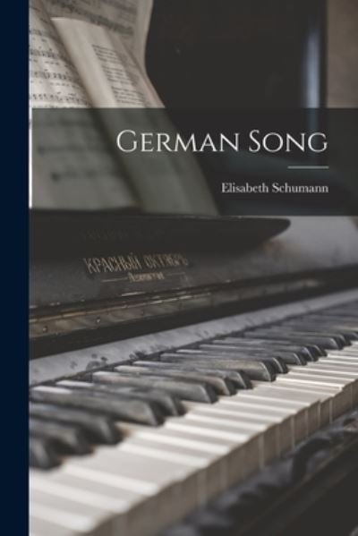 Cover for Elisabeth Schumann · German Song (Pocketbok) (2021)